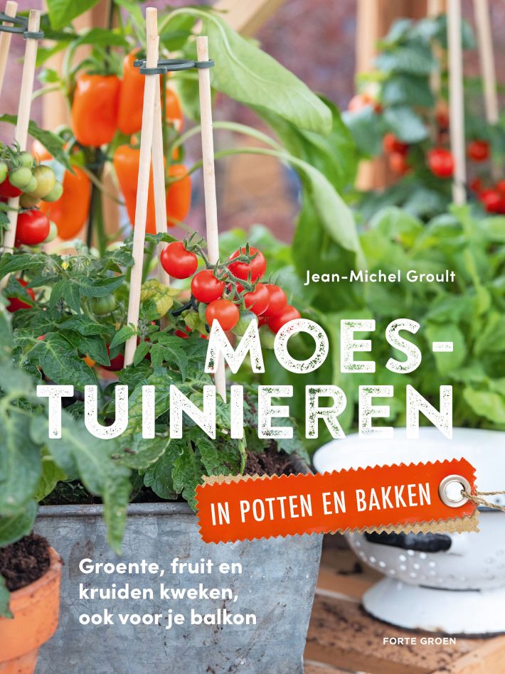 Moestuinieren in potten en bakken