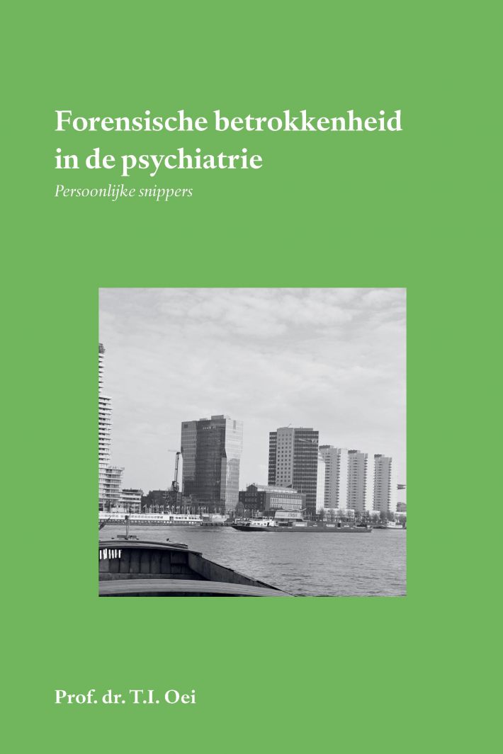 Forensische betrokkenheid in de psychiatrie