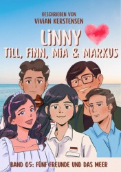 Linny-Reihe Band 05: Linny, Till, Finn, Mia und Markus