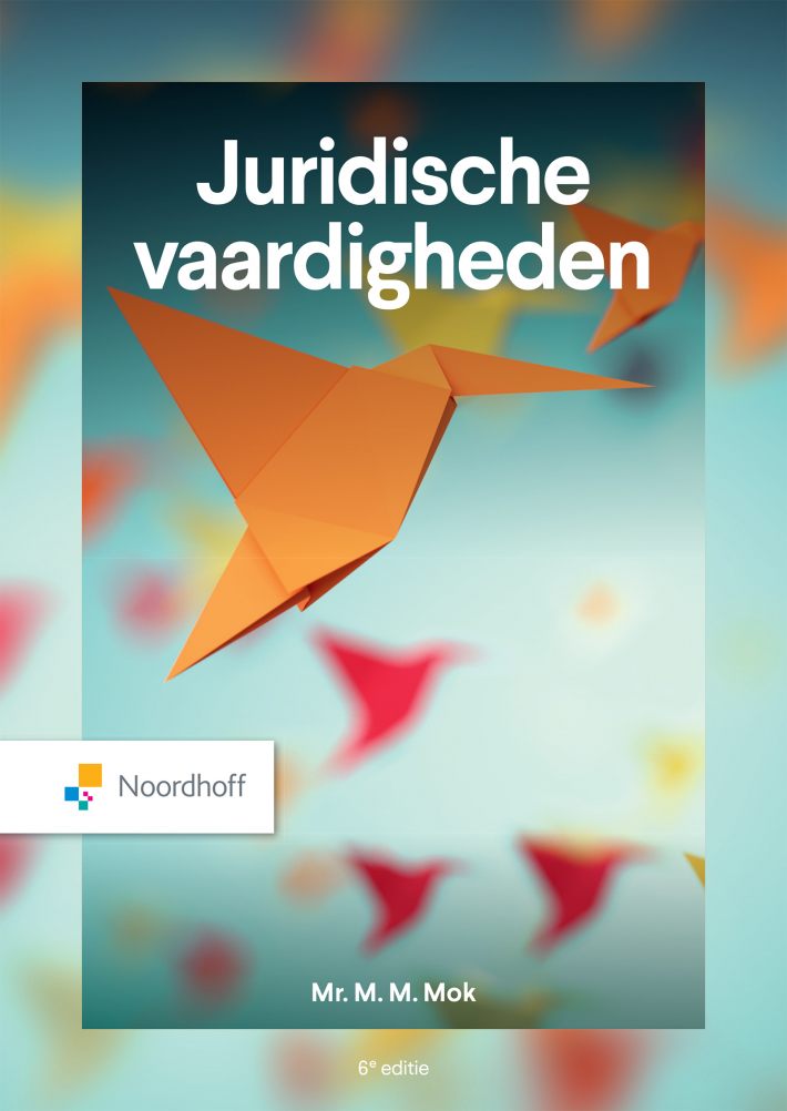 Juridische vaardigheden - 6e ed