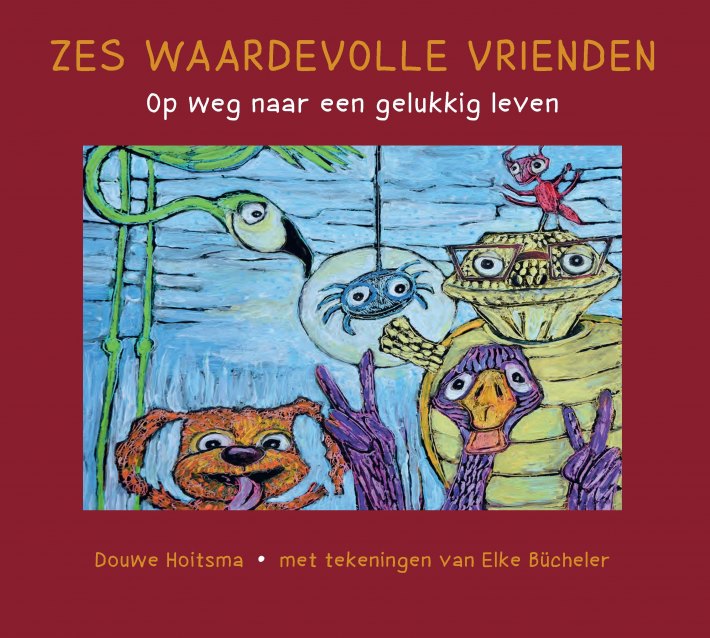 Zes waardevolle vrienden