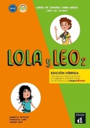Lola y Leo 2 Edición híbrida Libro del alumno