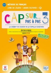 Cap sur... pas à pas 3 Éd. hybride Livre + Cahier