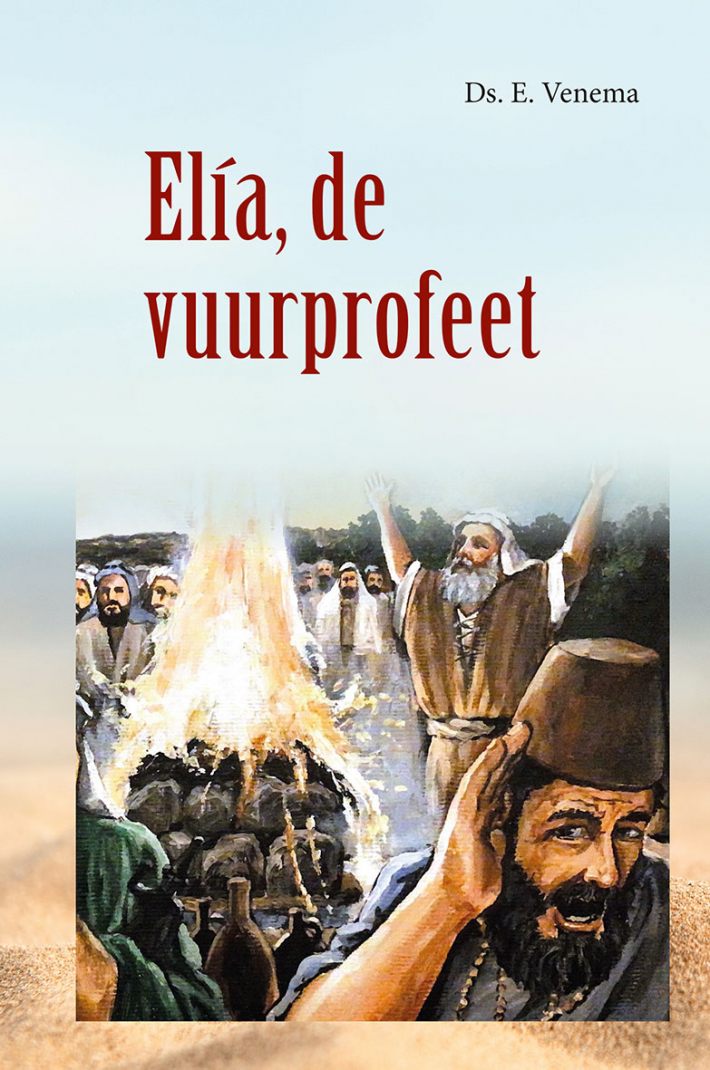 ELIA, DE VUURPROFEET