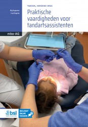 Praktische vaardigheden voor tandartsassistenten