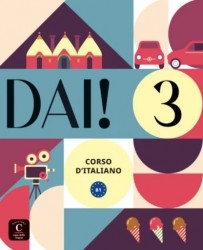 Dai! 3 - Libro dello studente + esercizi