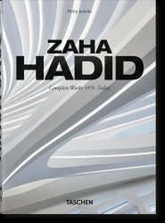 Zaha Hadid. Complete Works 1979–Today. 45th Ed.