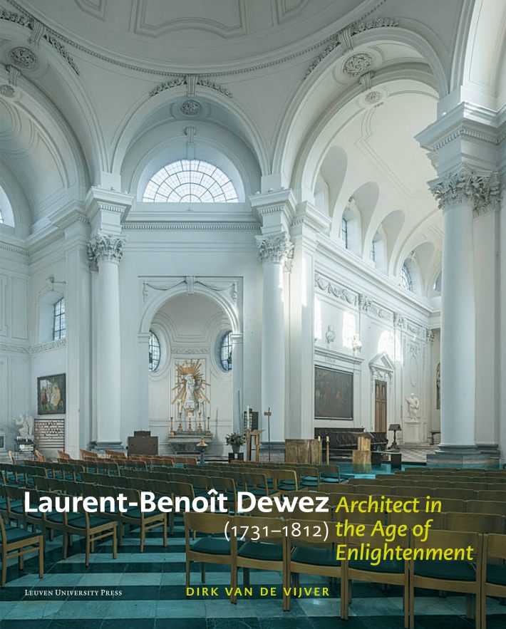Laurent-Benoît Dewez (1731–1812), Architect in the Age of Enlightenment • Laurent-Benoît Dewez (1732–1812), Architect in the Age of Enlightenment • Laurent-Benoît Dewez (1731–1812), Architect in the Age of Enlightenment