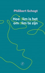 Hoe slim is het om slim te zijn • Hoe slim is het om slim te zijn