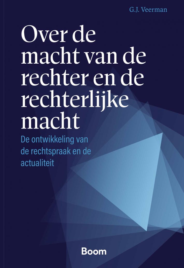 Over de macht van de rechter en de rechterlijke macht • Over de macht van de rechter en de rechterlijke macht