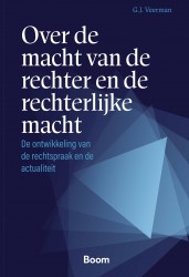 Over de macht van de rechter en de rechterlijke macht • Over de macht van de rechter en de rechterlijke macht