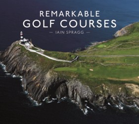 Remarkable Golf Courses