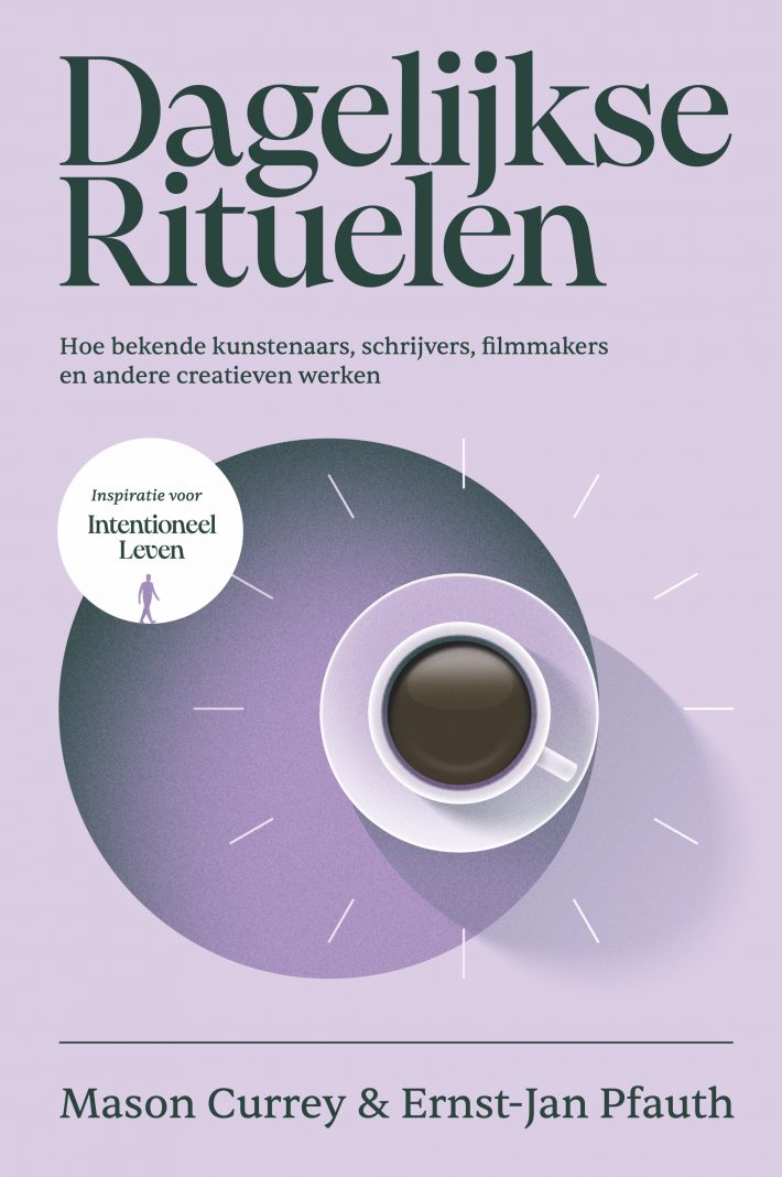 Intentioneel leven: Dagelijkse rituelen