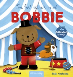 In het circus met Bobbie