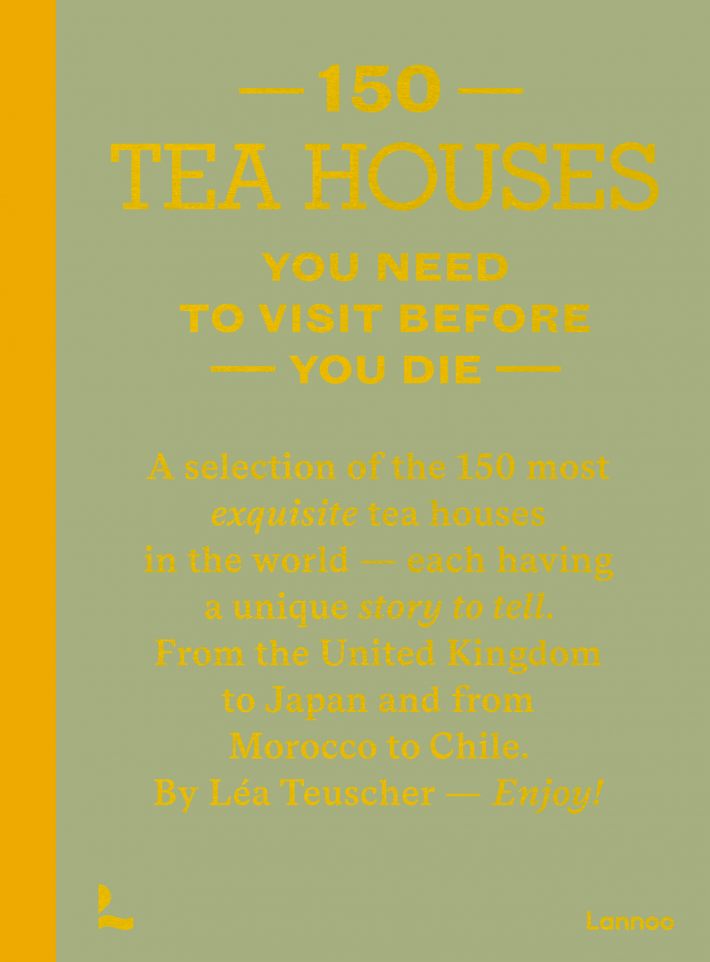 150 Tea Houses You Need to Visit Before You Die