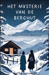 Het Mysterie van de Berghut