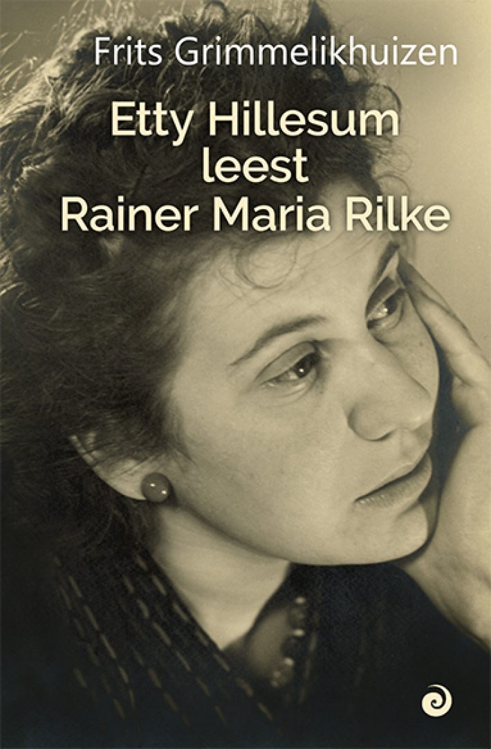 Etty Hillesum leest Rainer Maria Rilke