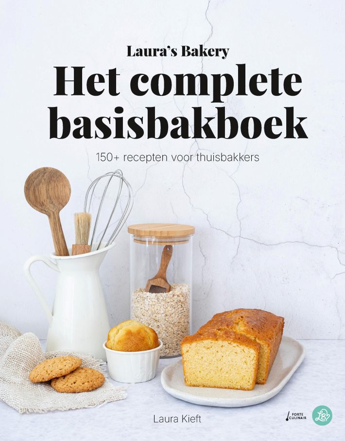 Laura's Bakery Het complete Basisbakboek