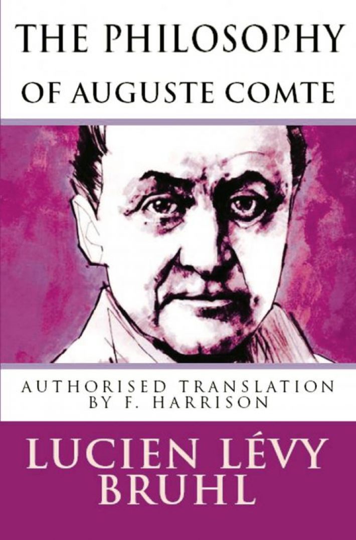 The Philosophy of Auguste Comte