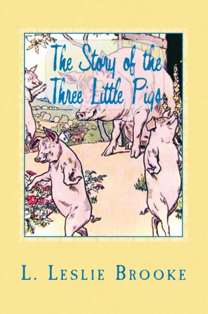 The Story of the Three Little Pigs
