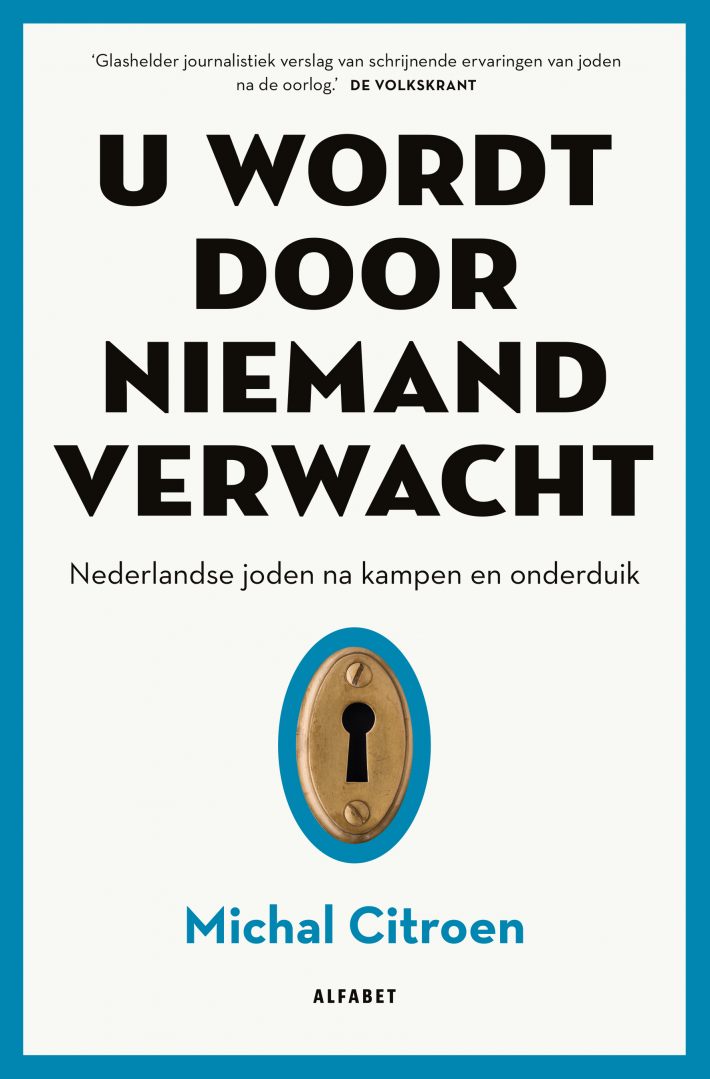 U wordt door niemand verwacht • U wordt door niemand verwacht