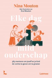 Elke dag mild ouderschap