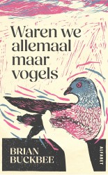 Waren we allemaal maar vogels