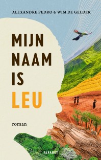 Mijn naam is Leu • Mijn naam is Leu