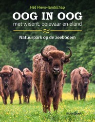 Oog in oog met wisent, ooievaar en eland