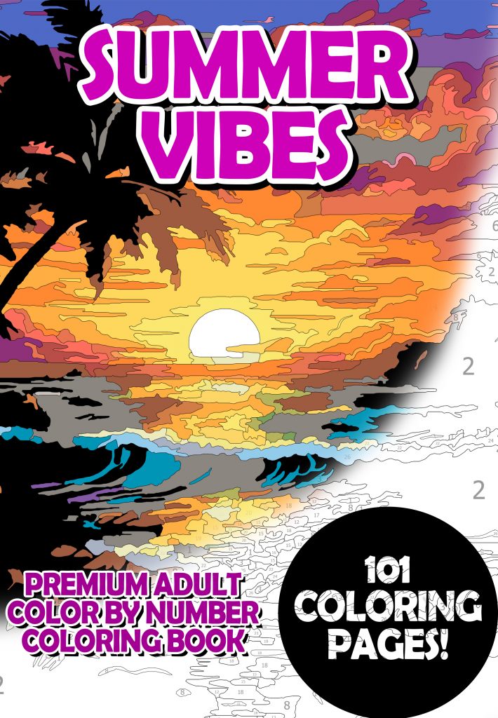Summer Vibes - Premium Adult Color By Number Coloring Book