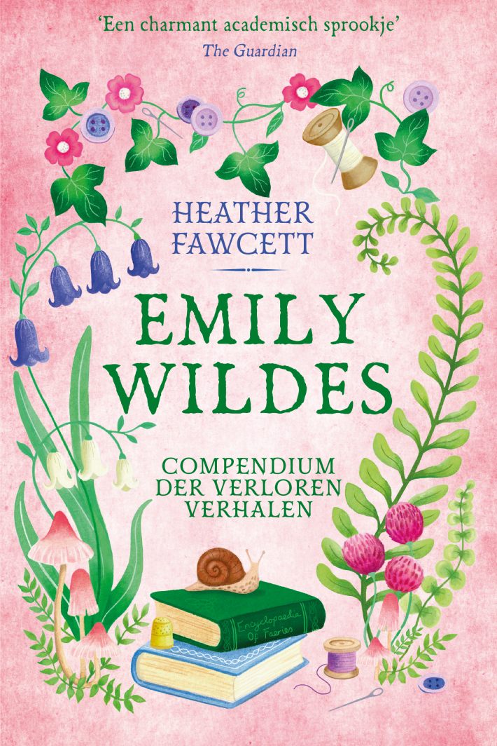 Emily Wildes compendium der verloren verhalen • Emily Wildes compendium der verloren verhalen