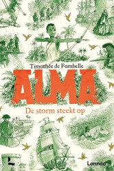 Alma - De storm steekt op • Alma - De storm steekt op
