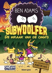 Subwoolfer 2: De wraak van de oma's