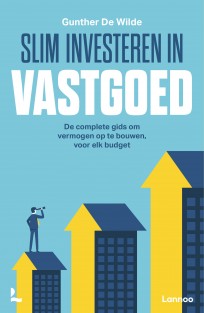 Slim investeren in vastgoed • Slim investeren in vastgoed