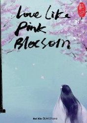 Love Like Pink Blossom