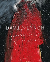 David Lynch – Someone is in my House