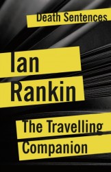 The Travelling Companion - Death Sentences: Short Stories to Die For