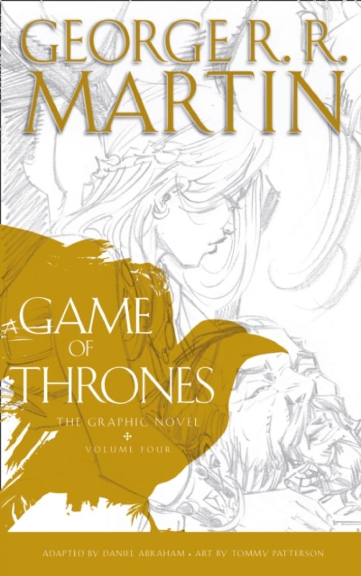 A Game of Thrones: Graphic Novel, Volume Four : Song of Ice and Fire