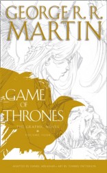 A Game of Thrones: Graphic Novel, Volume Four : Song of Ice and Fire