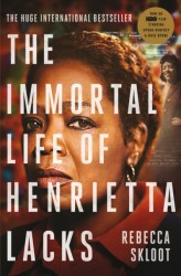 The Immortal Life of Henrietta Lacks : Picador Collection