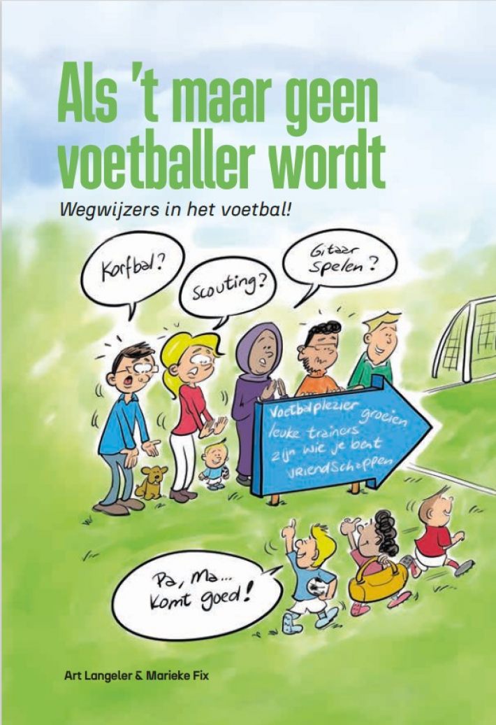 Als ’t maar geen voetballer wordt