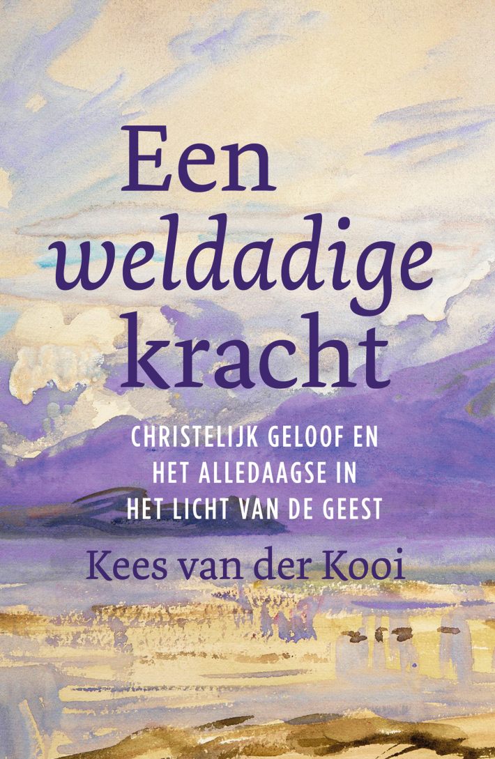 Een weldadige kracht • Een weldadige kracht