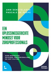 Een oplossingsgerichte mindset voor zorgprofessionals