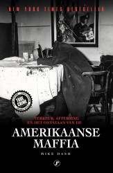 Terreur, afpersing en het ontstaan van de Amerikaanse Maffia