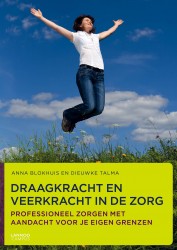 Draagkracht en veerkracht in de zorg