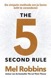 The 5 Second Rule - Nederlandse editie • The 5 Second Rule - Nederlandse editie