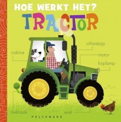 Hoe werkt het? Tractor Hoe werkt het? Tractor