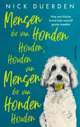 Mensen die van honden houden, houden van mensen die van honden houden • Mensen die van honden houden, houden van mensen die van honden houden