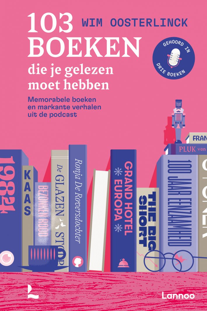 103 boeken die je gelezen moet hebben • 103 boeken die je gelezen moet hebben