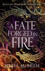 A Fate Forged in Fire • A Fate Forged in Fire
